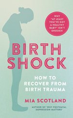 Birth Shock - How to recover from birth trauma  image