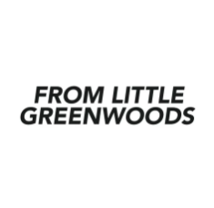 EXHIBITOR: From Little Greenwoods